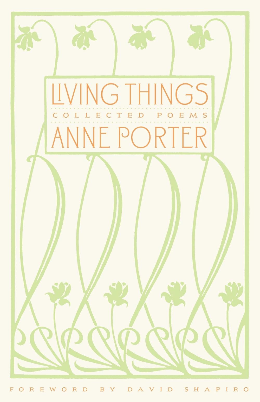 Living Things by Anne Porter - ISBN: 9781581952162