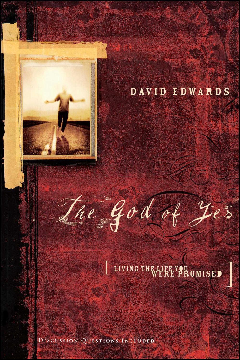 The God of Yes by David Edwards - ISBN: 9781582292854