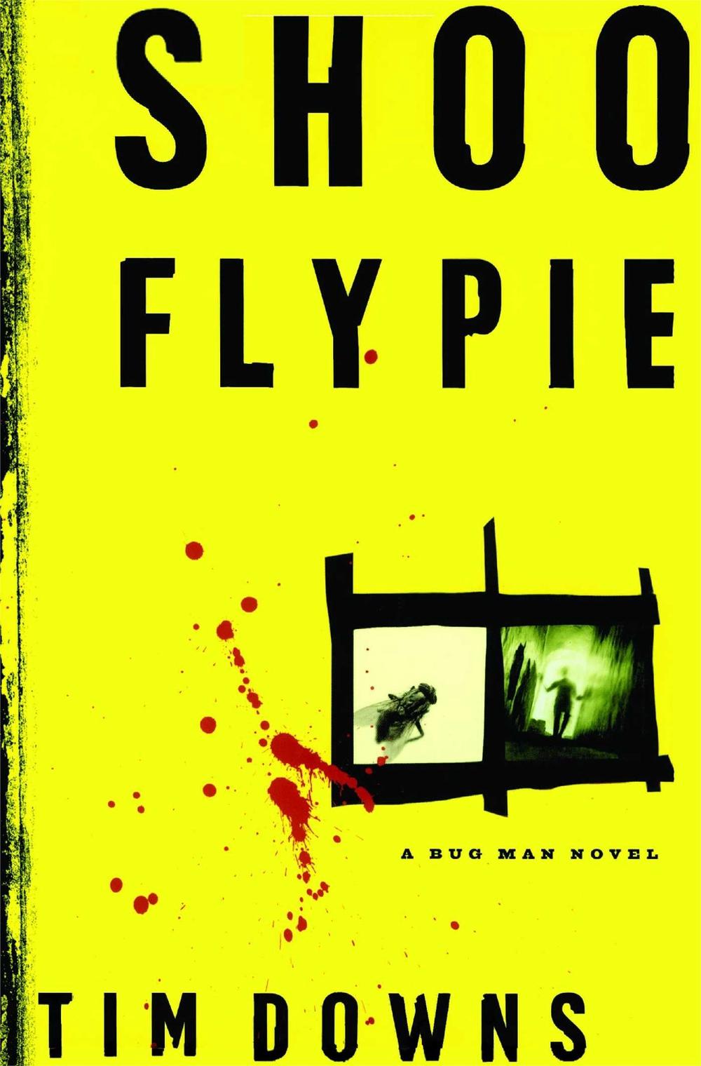 Shoofly Pie by Tim Downs - ISBN: 9781582293080