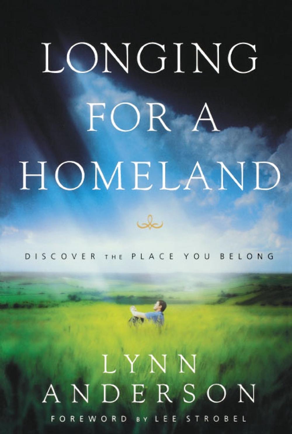 Longing for a Homeland by Dr. Lynn Anderson, Dr. - ISBN: 9781582293530
