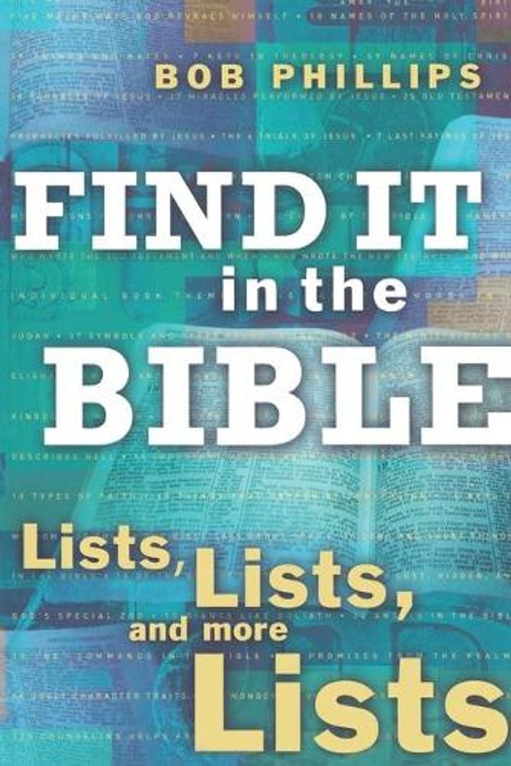 Finding It in the Bible by Bob Phillips - ISBN: 9781582293981