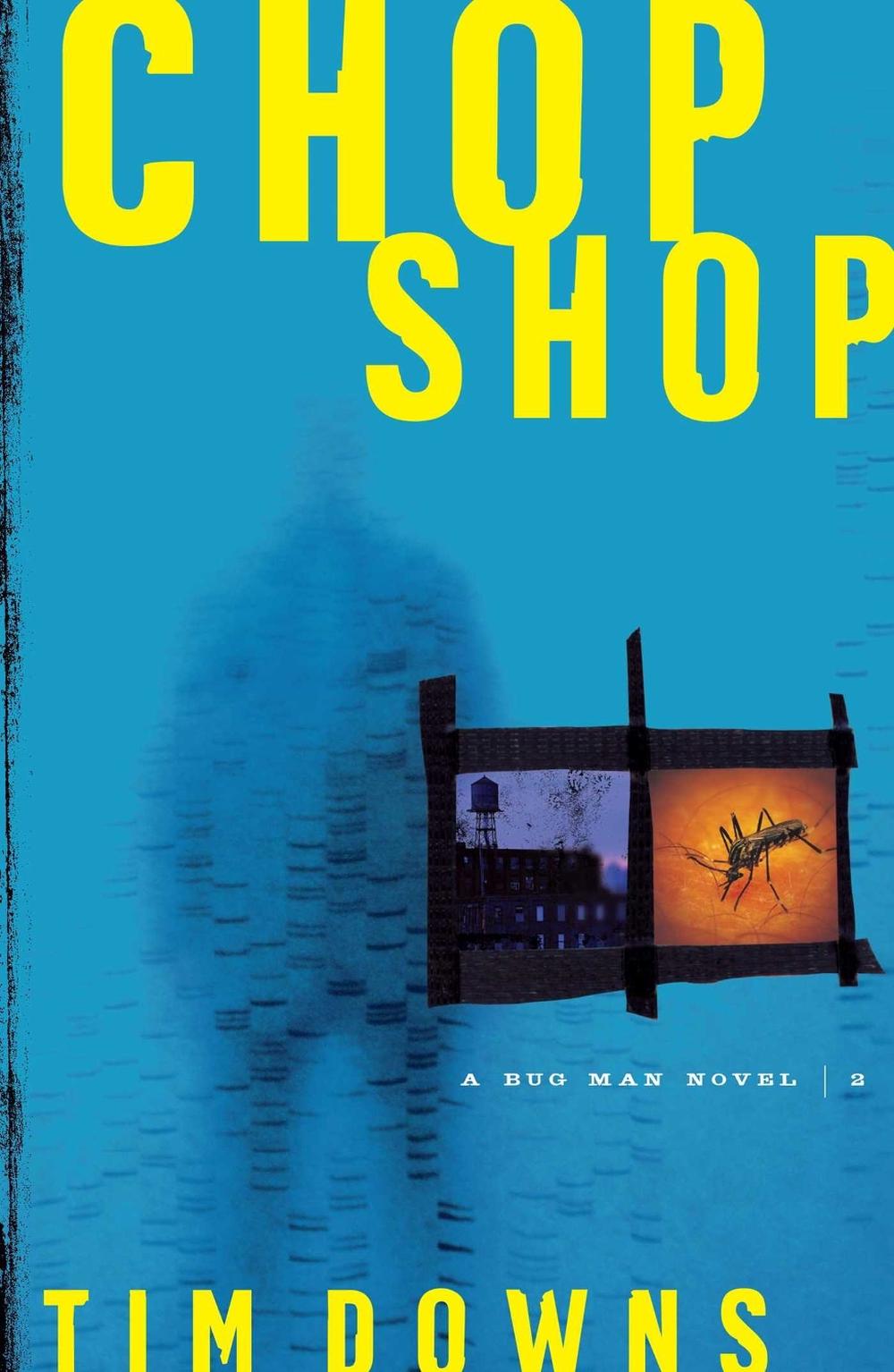 Chop Shop by Tim Downs - ISBN: 9781582294018