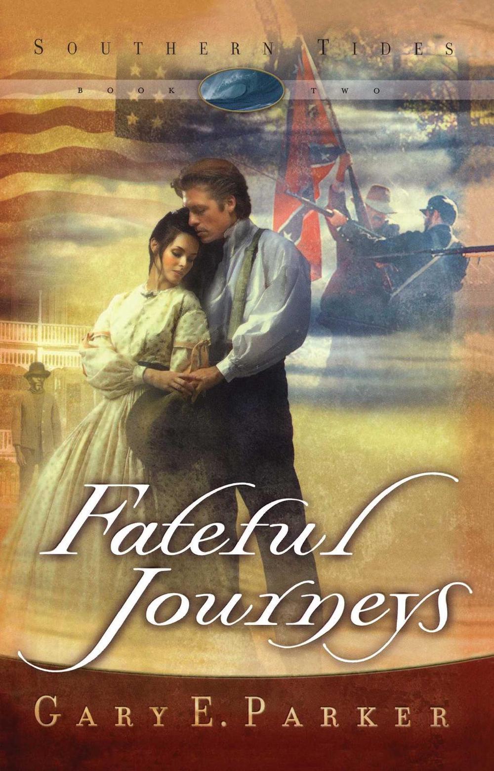 Fateful Journeys by Gary E. Parker - ISBN: 9781582294315