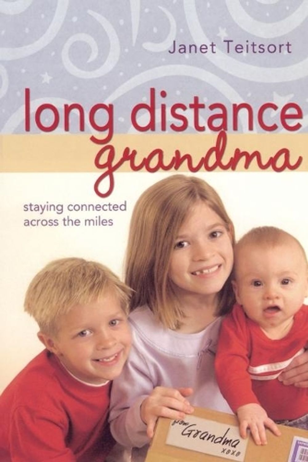 Long Distance Grandma by Janet Teitsort - ISBN: 9781582294445
