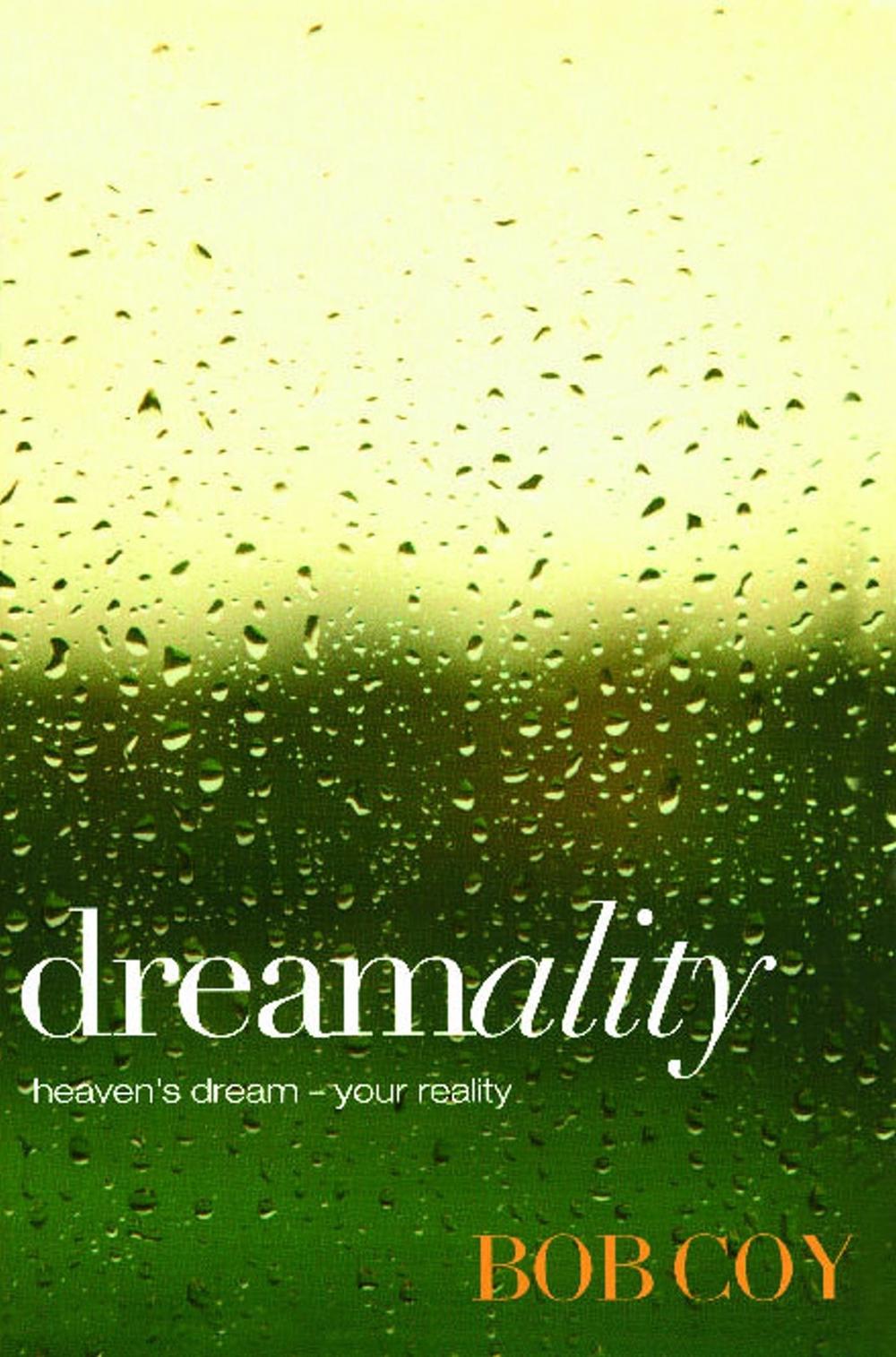 Dreamality by Bob Coy - ISBN: 9781582294476