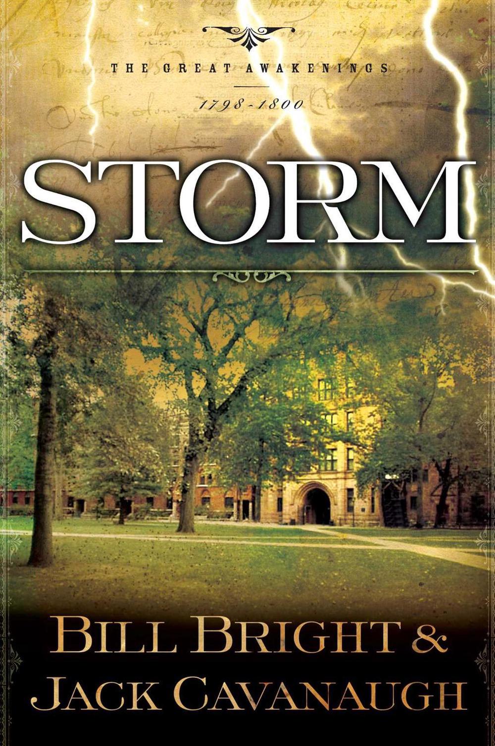 Storm by Bill Bright - ISBN: 9781582294933