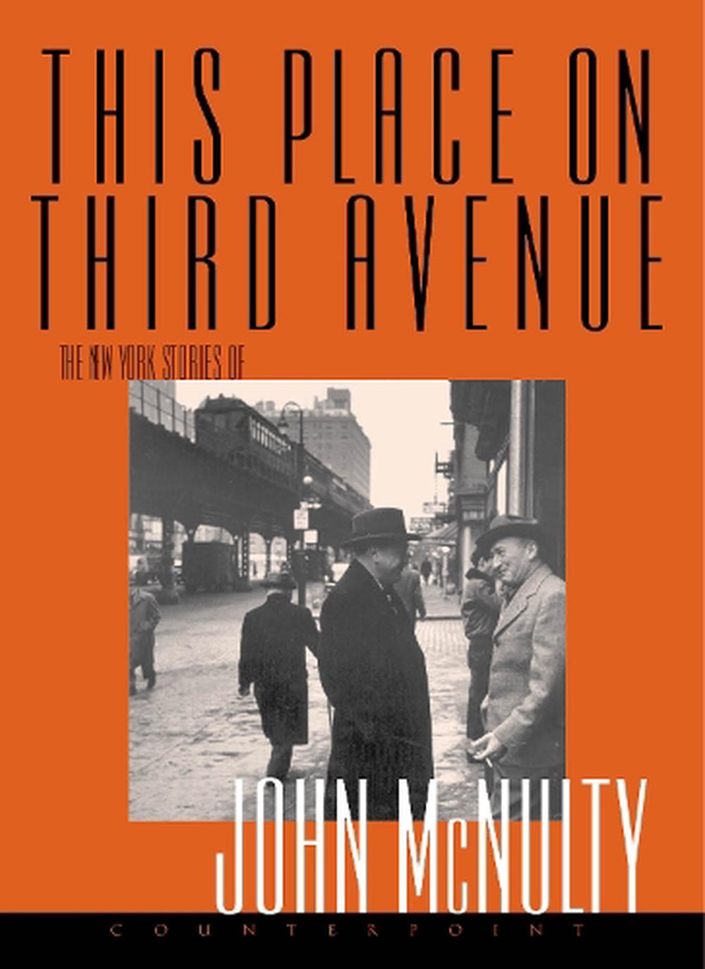 This Place on Third Avenue by John Mcnulty - ISBN: 9781582432137