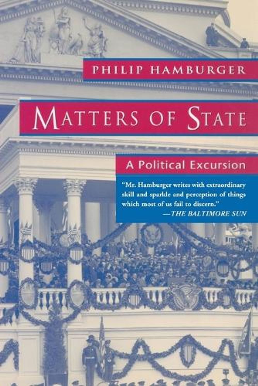 Matters of State by Philip Hamburger - ISBN: 9781582432465