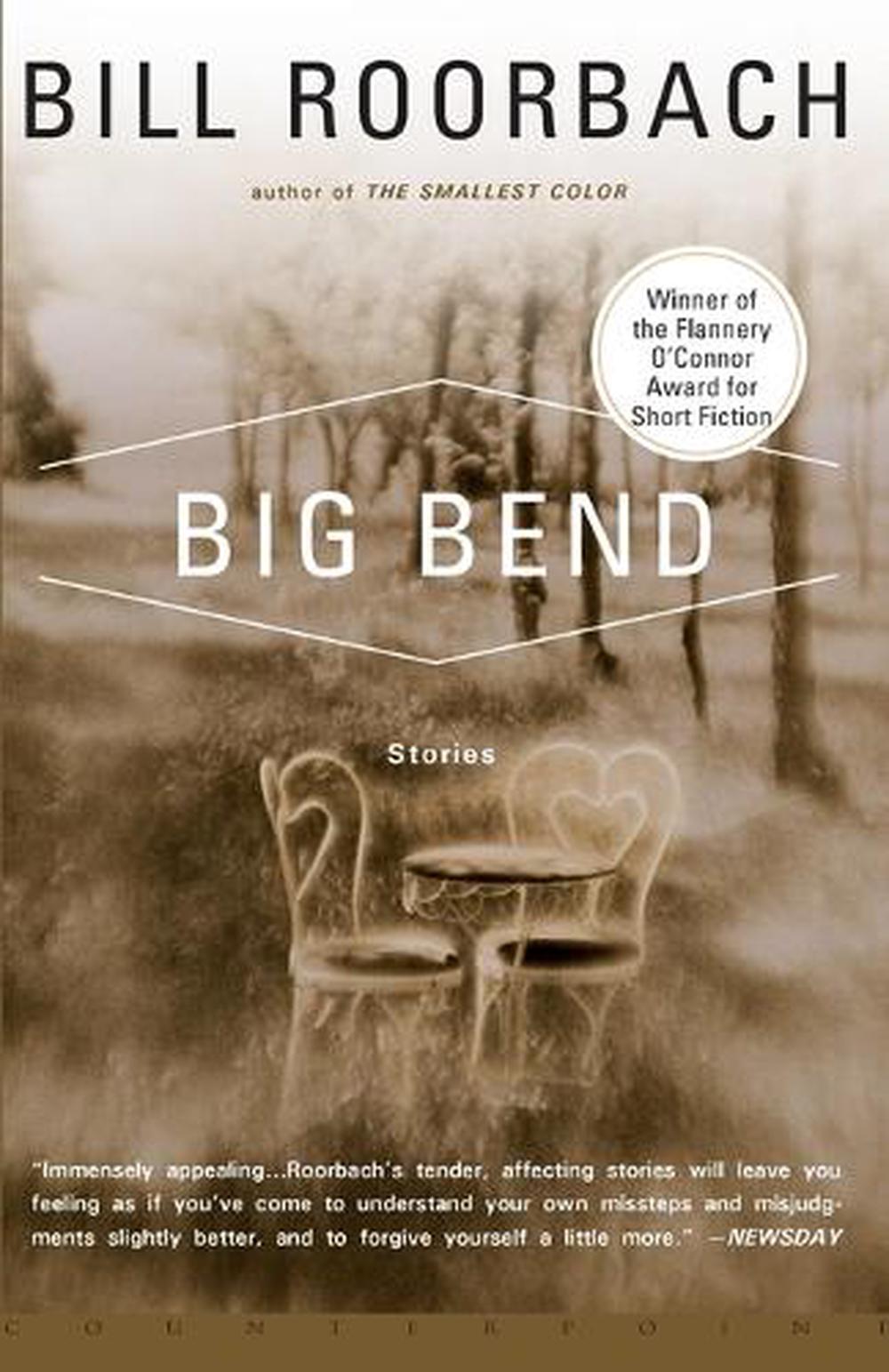 Big Bend by Bill Roorbach - ISBN: 9781582432571