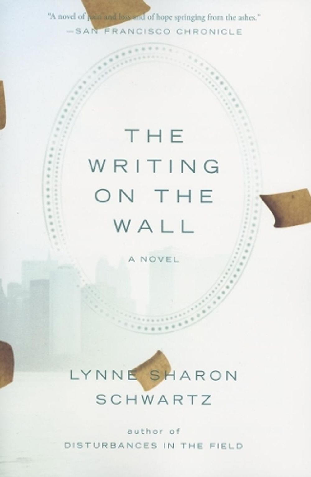 The Writing on the Wall by Lynne Sharon Schwartz - ISBN: 9781582433004