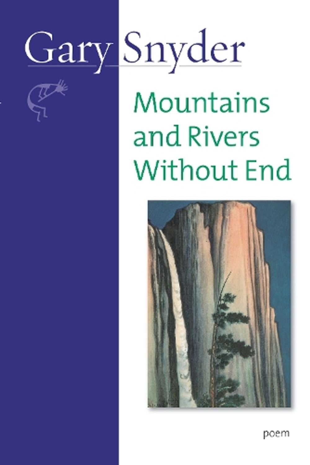Mountains and Rivers Without End by Gary Snyder - ISBN: 9781582434070