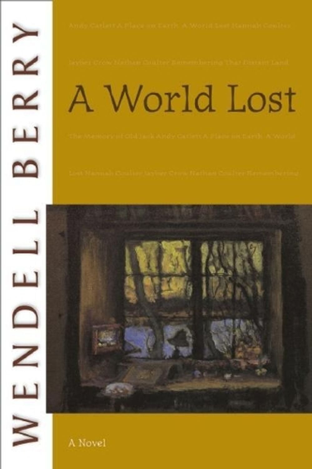 A World Lost by Wendell Berry - ISBN: 9781582434186
