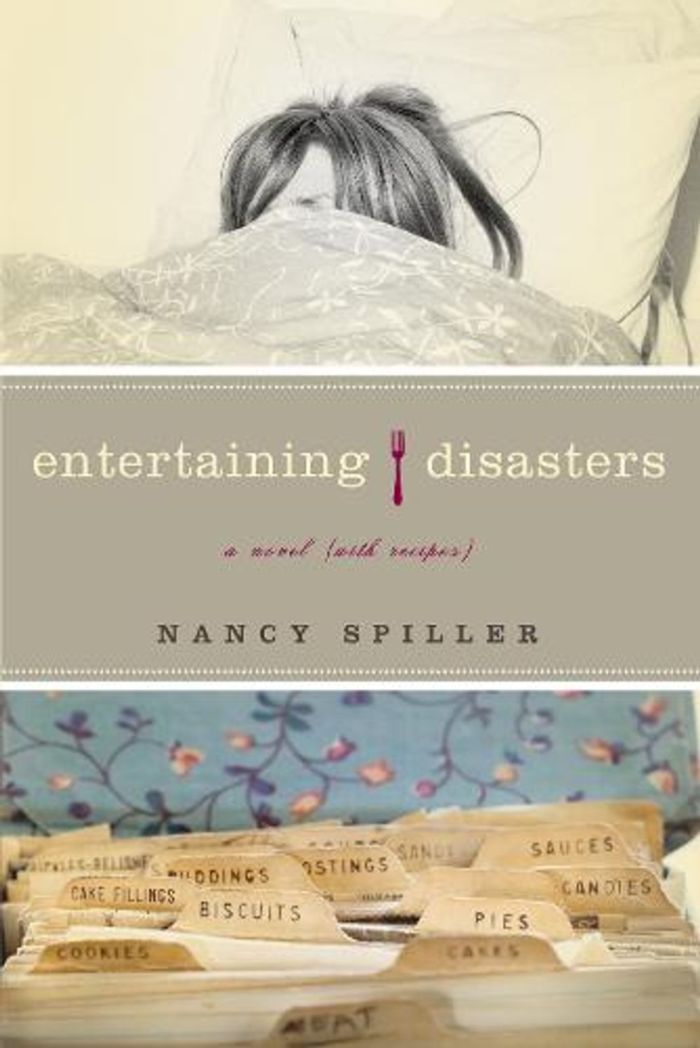 Entertaining Disasters by Nancy Spiller - ISBN: 9781582434513