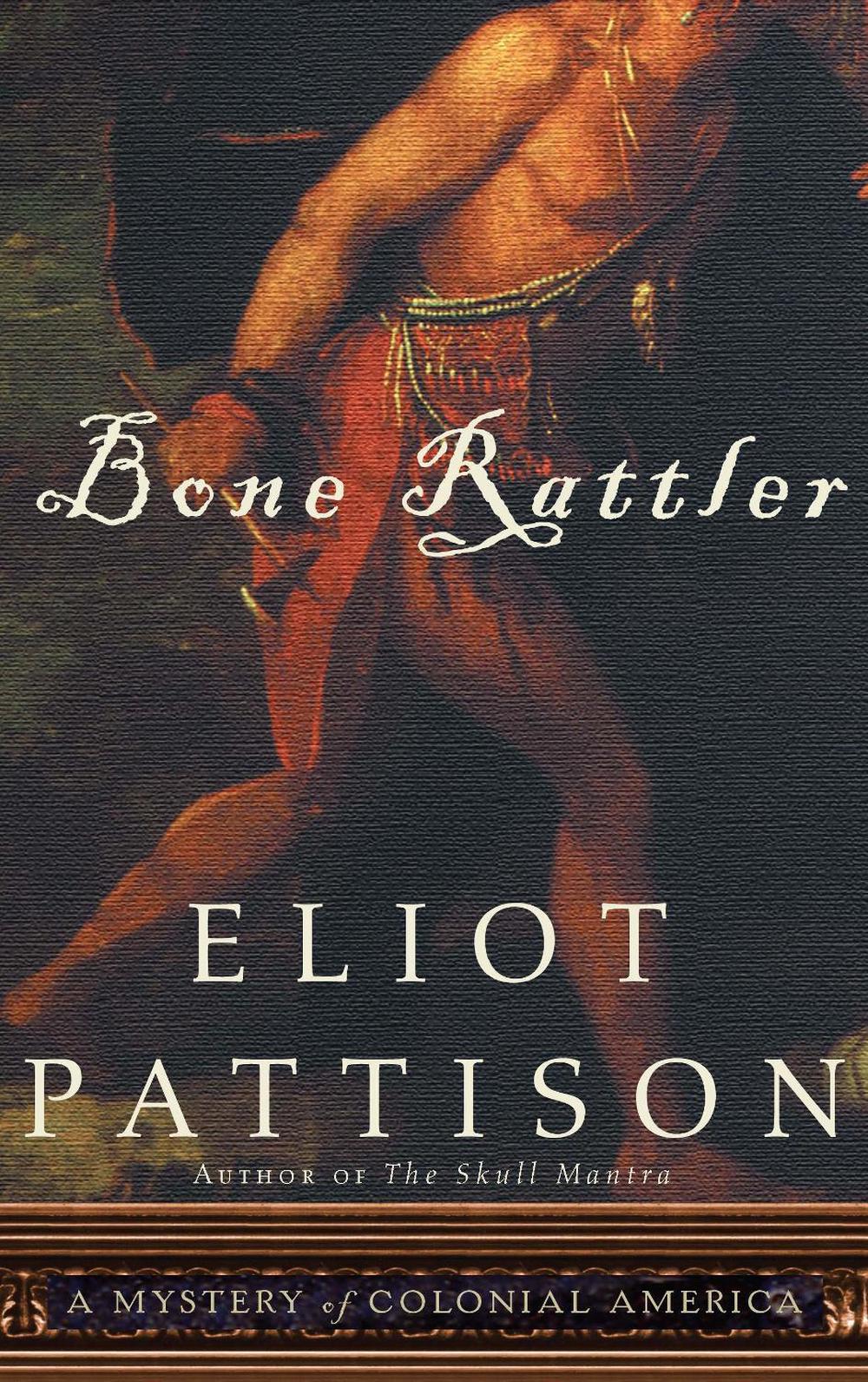 Bone Rattler by Eliot Pattison - ISBN: 9781582434643