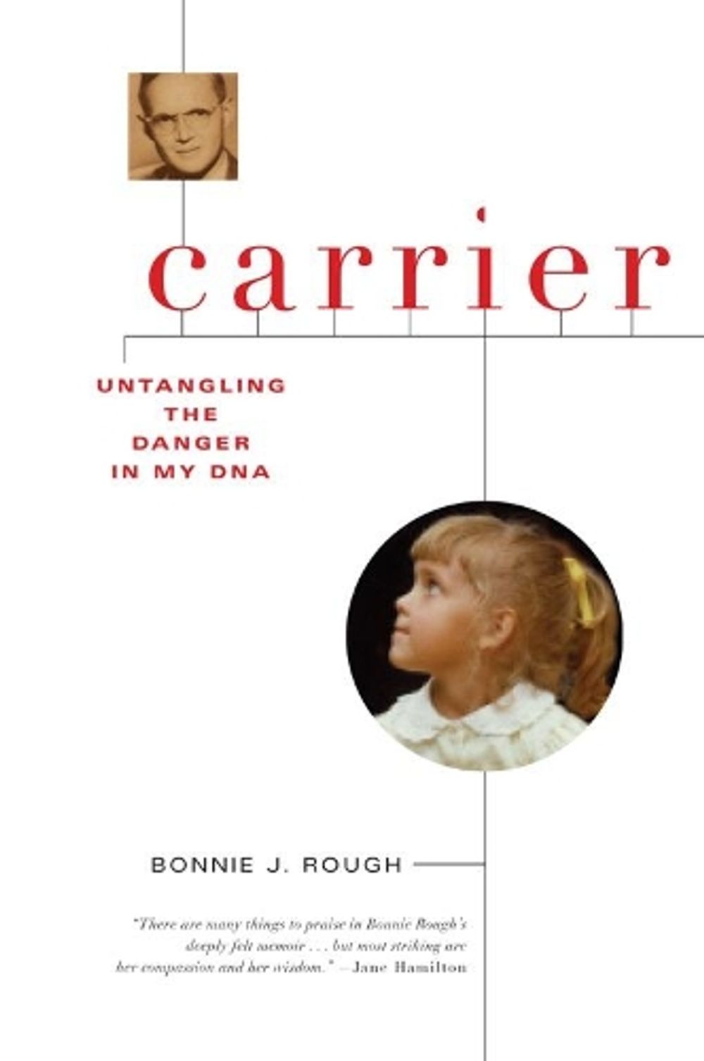 Carrier by Bonnie J. Rough - ISBN: 9781582435787