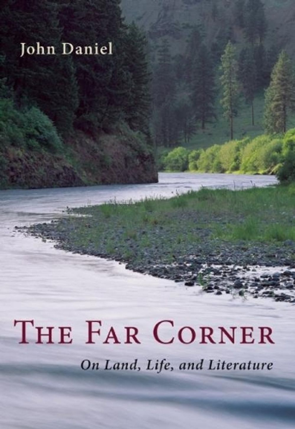 The Far Corner by John Daniel - ISBN: 9781582435848