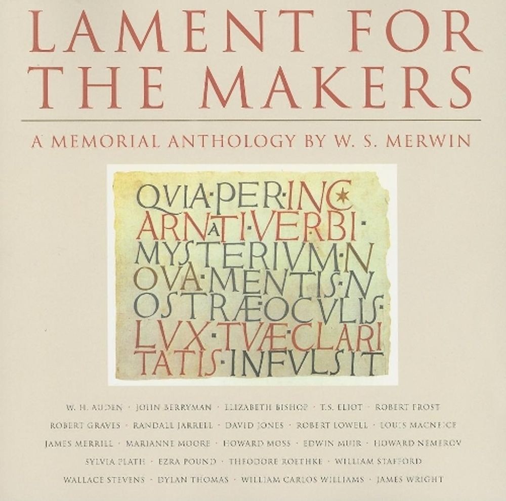 Lament for the Makers by W.S. Merwin - ISBN: 9781582437323