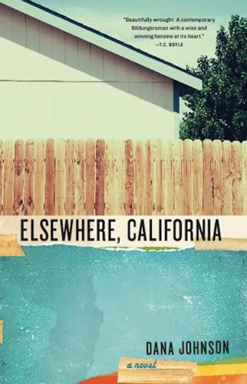 Elsewhere, California by Dana Johnson - ISBN: 9781582437842