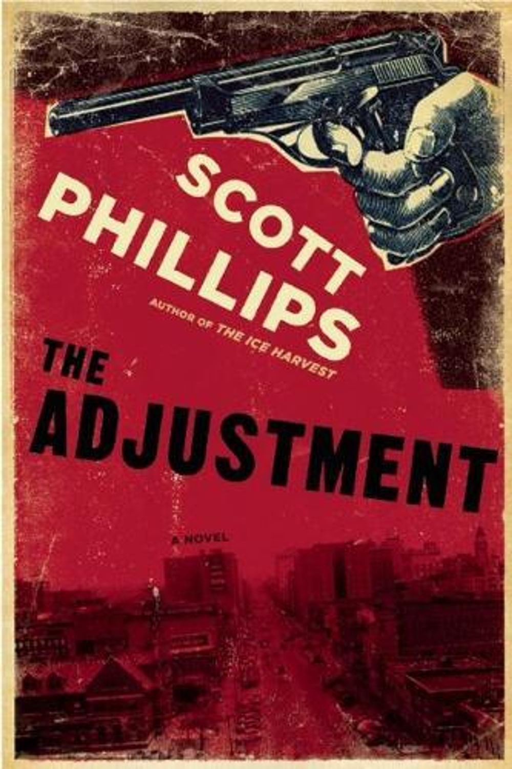 The Adjustment by Scott Phillips - ISBN: 9781582438238