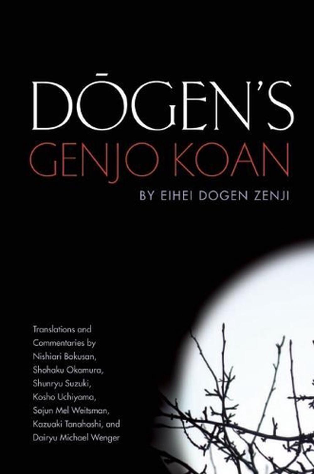 Dogen's Genjo Koan, 9781582438276