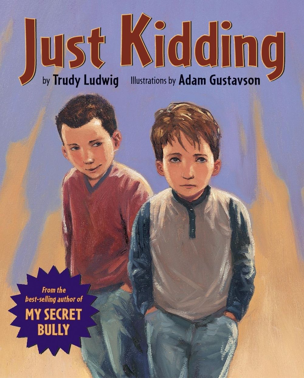 Just Kidding by Trudy Ludwig - ISBN: 9781582461632