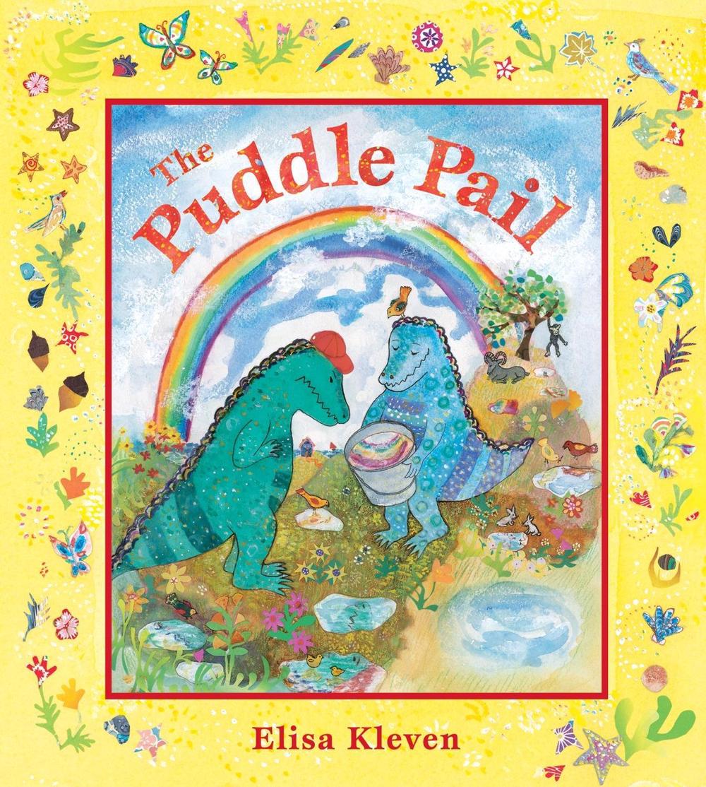 The Puddle Pail by Elisa Kleven - ISBN: 9781582462066
