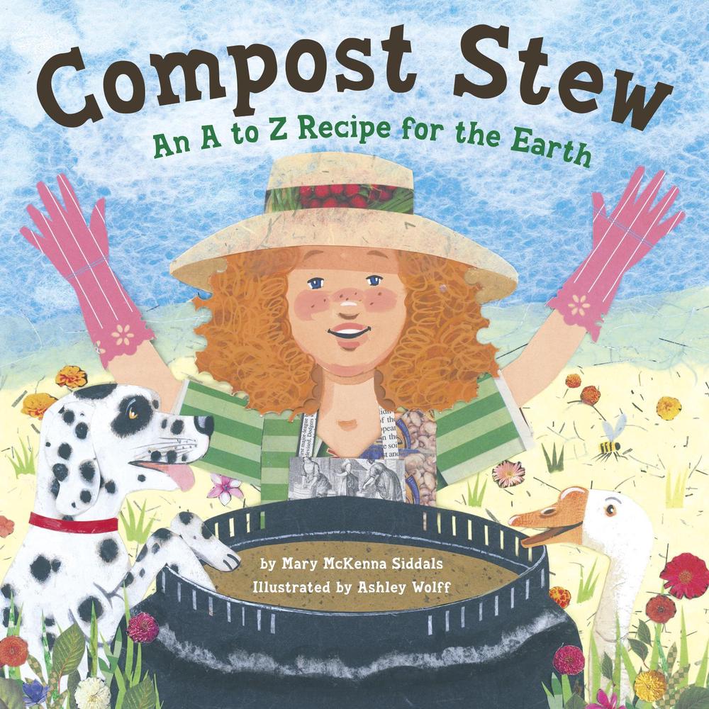 Compost Stew by Mary McKenna Siddals - ISBN: 9781582463162