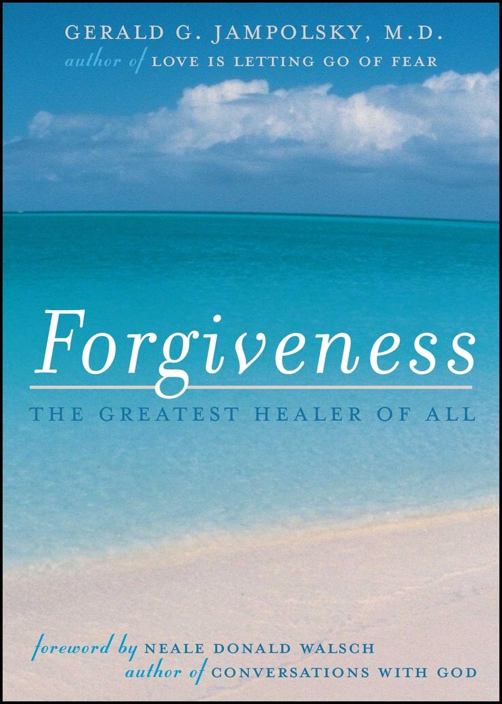Forgiveness by Gerald G. Jampolsky - ISBN: 9781582700205