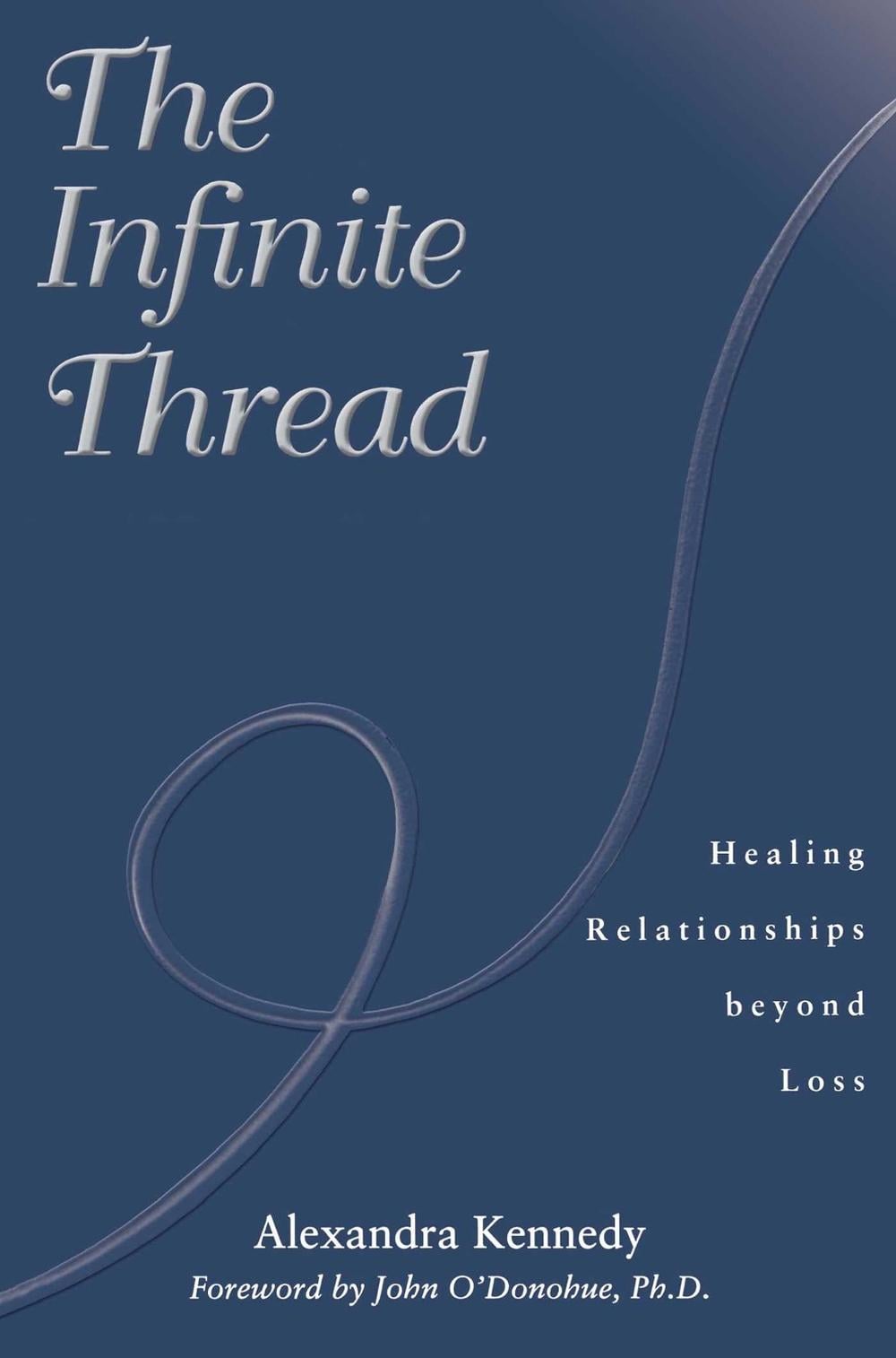 The Infinite Thread by Alexandra Kennedy - ISBN: 9781582700465