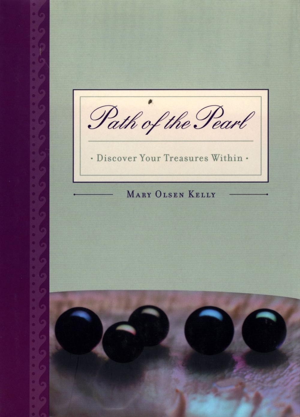 The Path of the Pearl by Mary Olsen Kelly - ISBN: 9781582700854