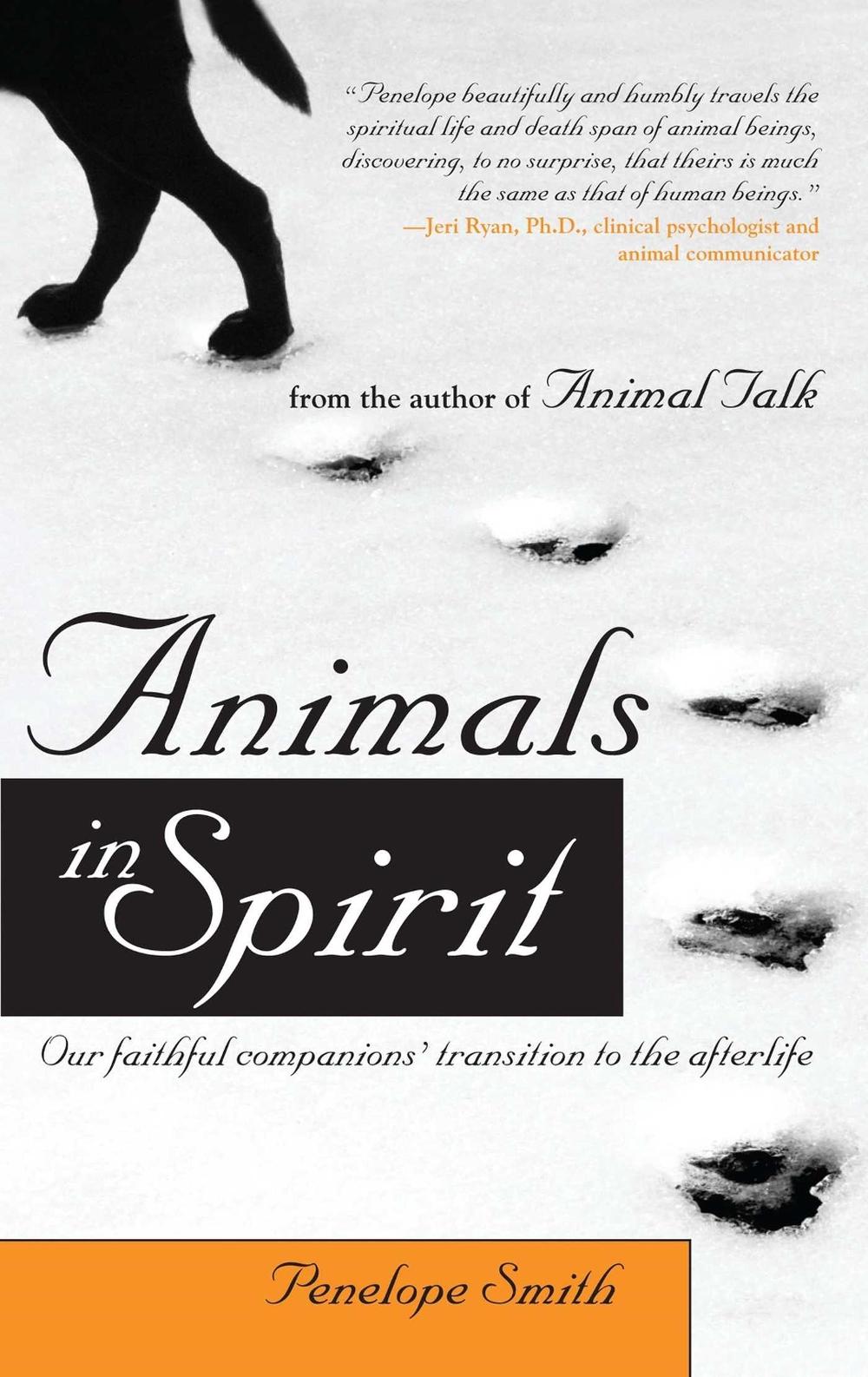 Animals in Spirit by Penelope Smith - ISBN: 9781582701776