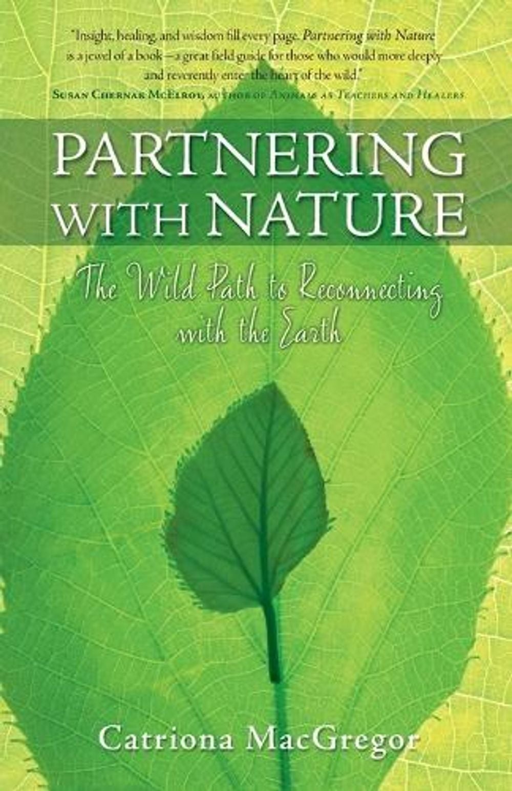 Partnering with Nature by Catriona MacGregor - ISBN: 9781582702193
