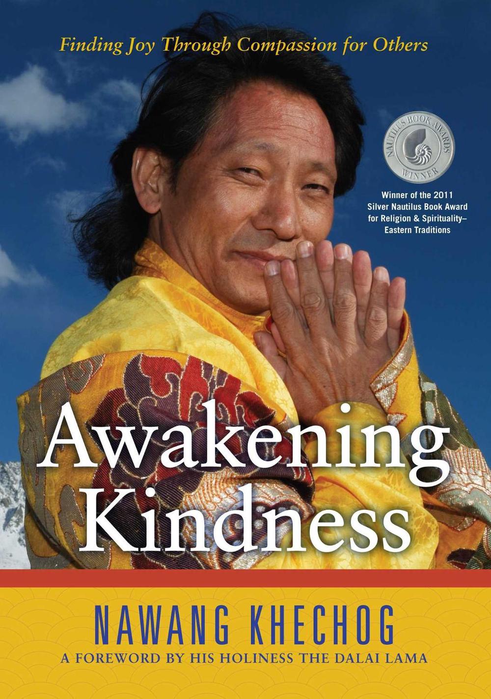 Awakening Kindness by Nawang Khechog - ISBN: 9781582702544