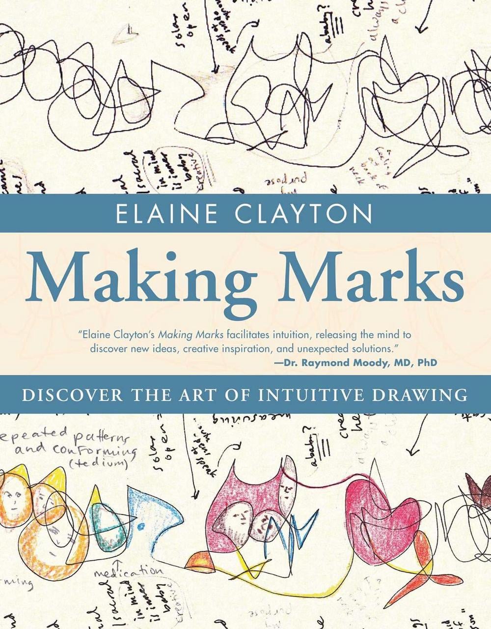 Making Marks by Elaine Clayton - ISBN: 9781582704227