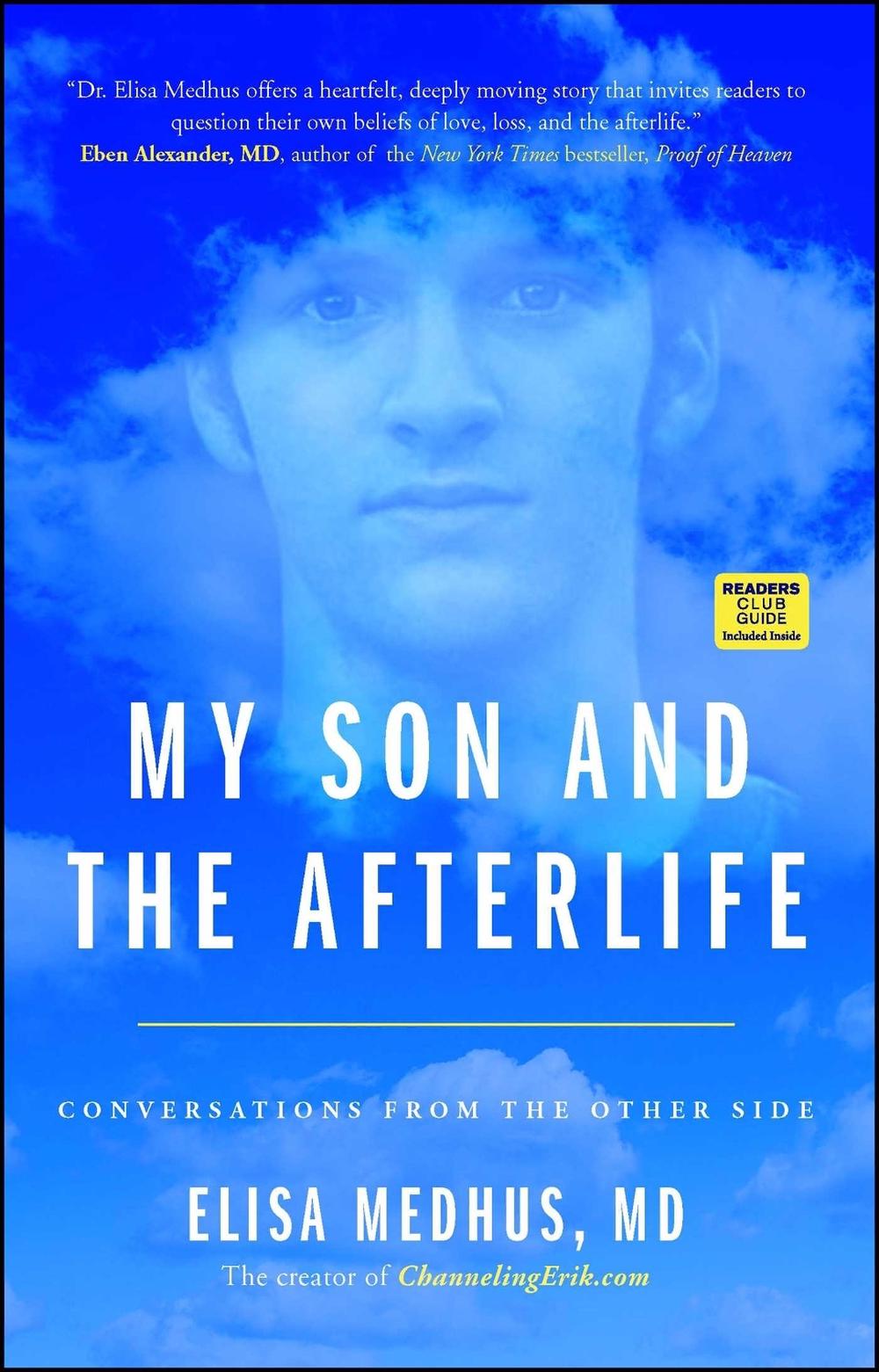 My Son and the Afterlife by Elisa Medhus M.D. - ISBN: 9781582704616