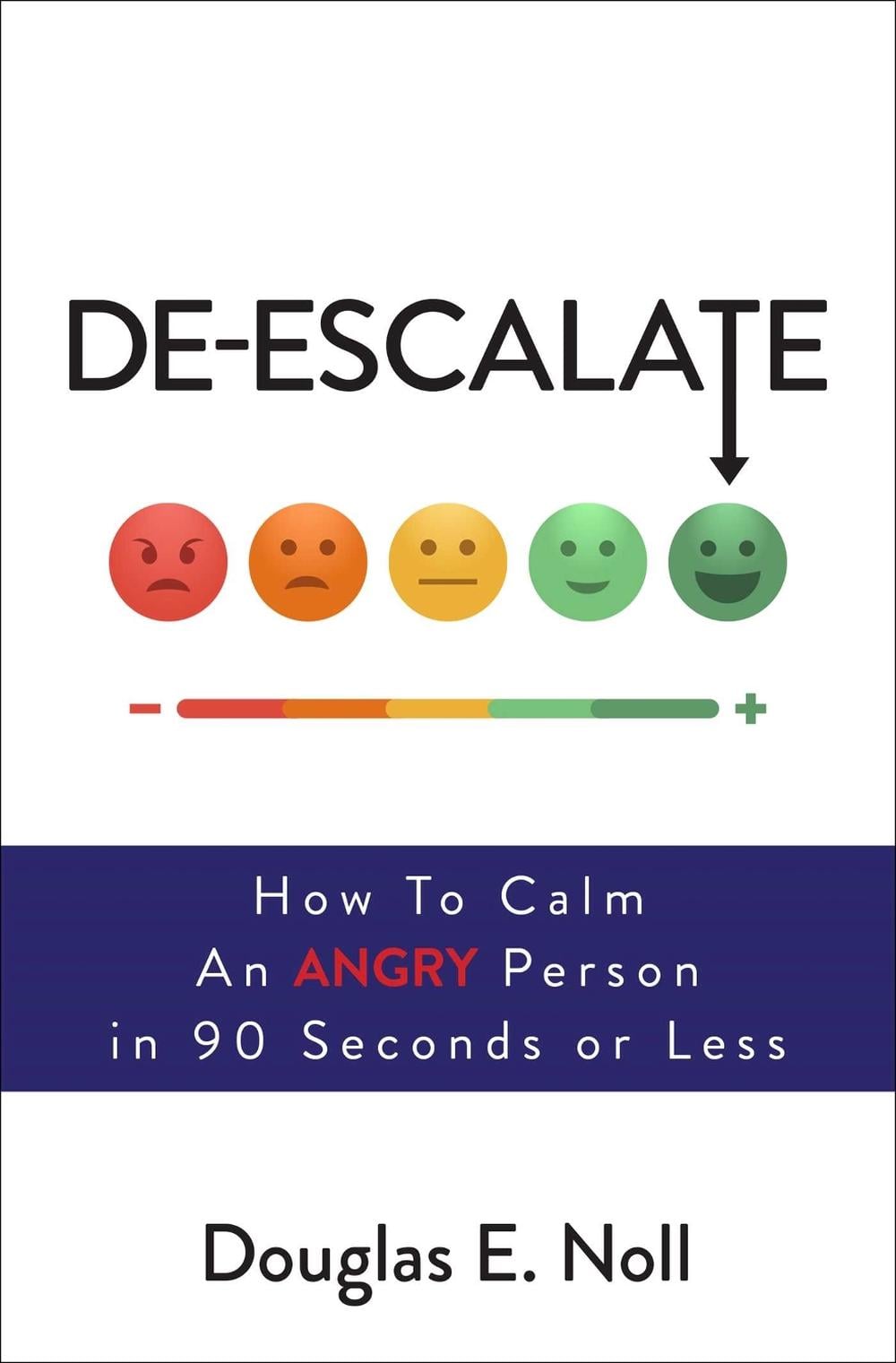 De-escalate by Douglas E. Noll - ISBN: 9781582706559