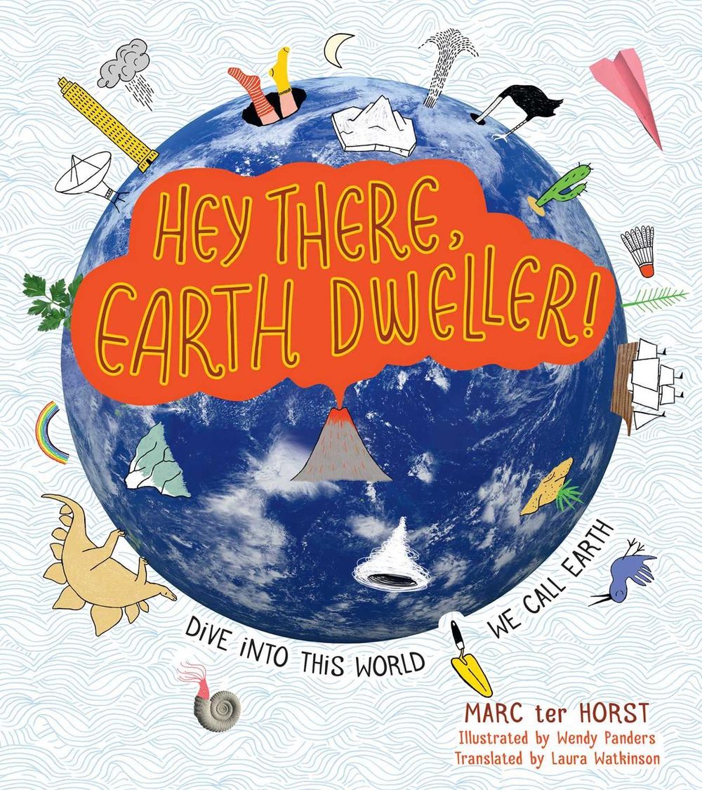 Hey There, Earth Dweller! by Marc ter Horst - ISBN: 9781582706566