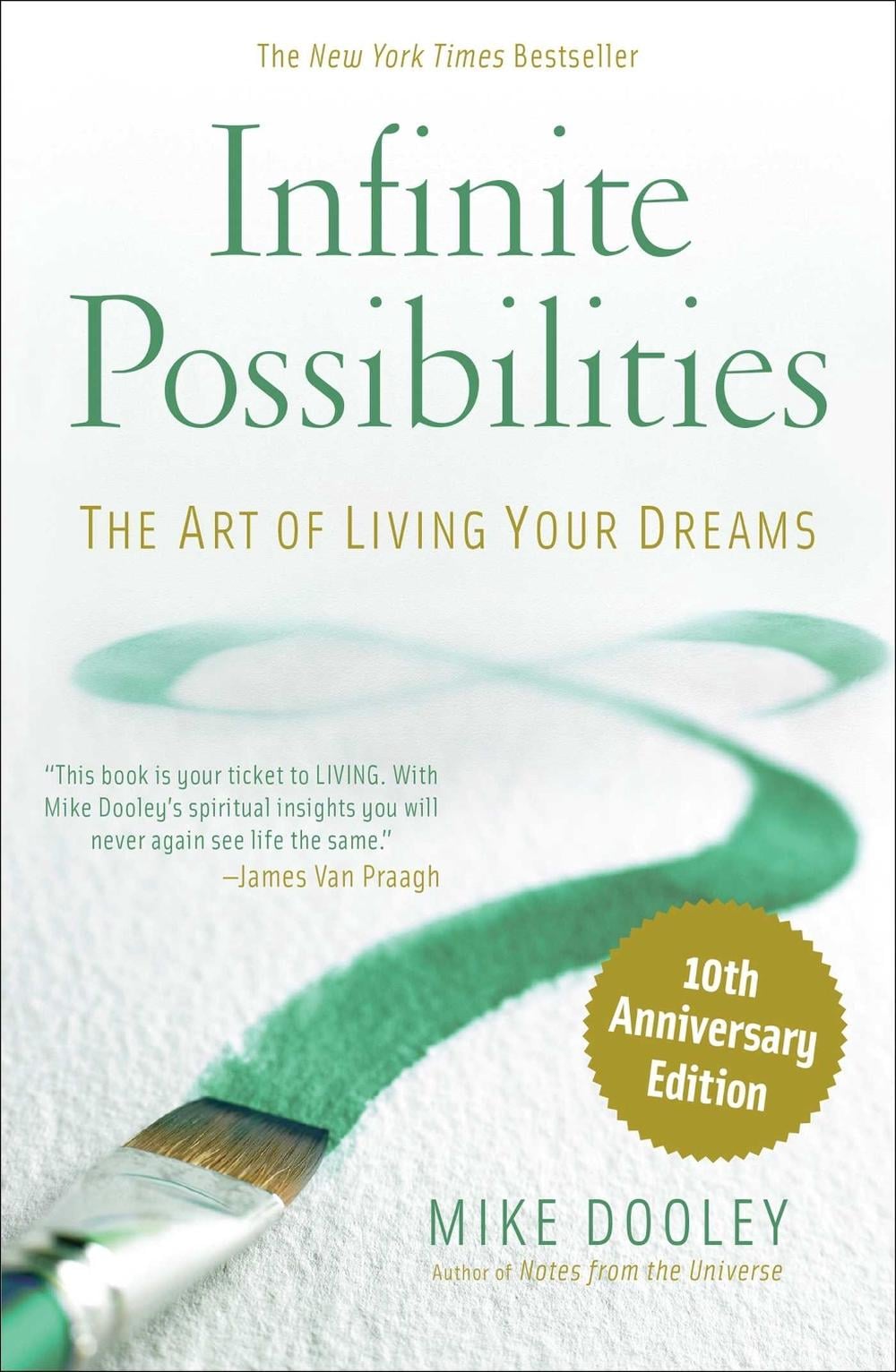 Infinite Possibilities (10th Anniversary) by Mike Dooley - ISBN: 9781582707266