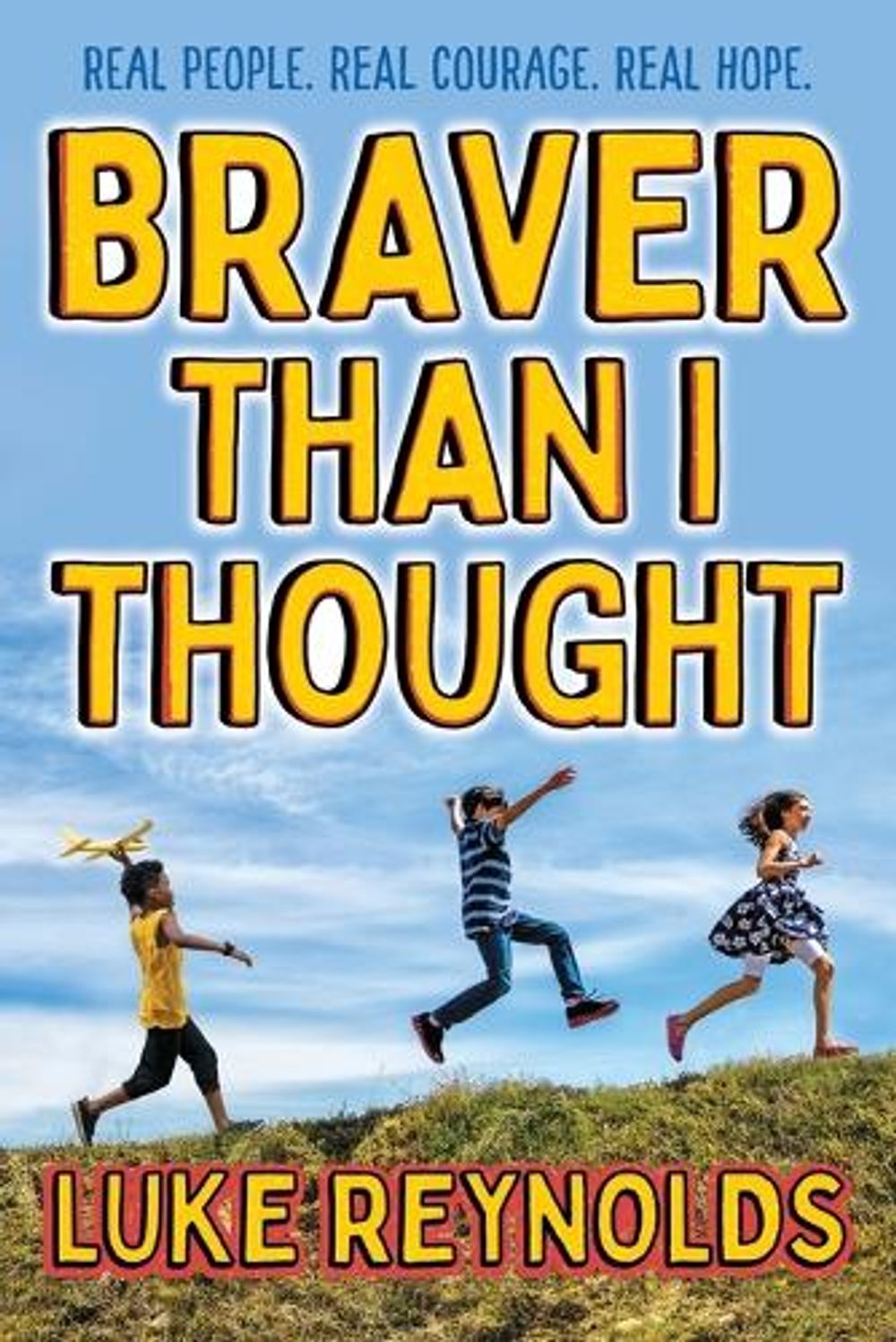 Braver than I Thought by Luke Reynolds - ISBN: 9781582708461