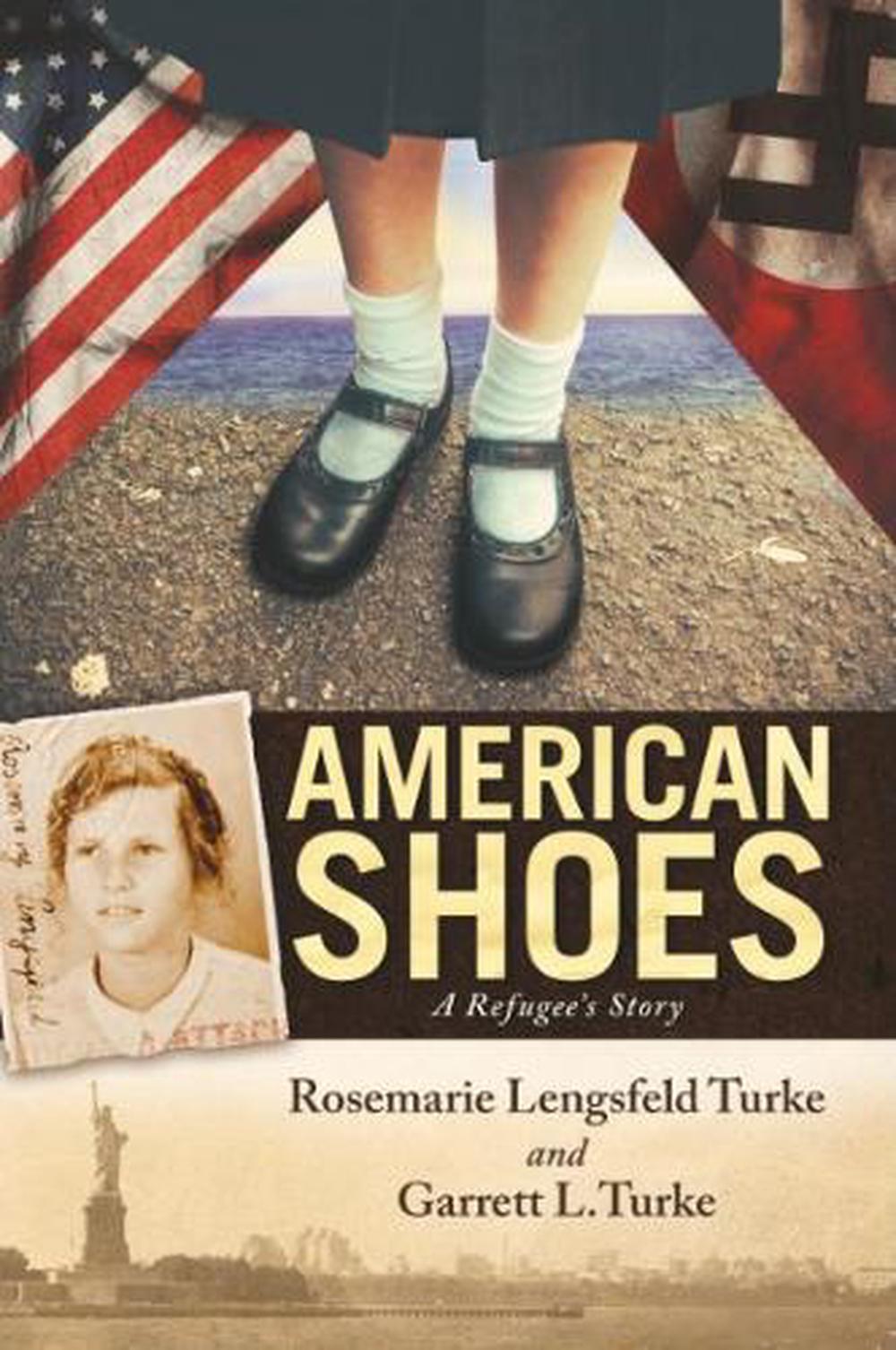 American Shoes by Rosemarie Lengsfeld Turke - ISBN: 9781582709314