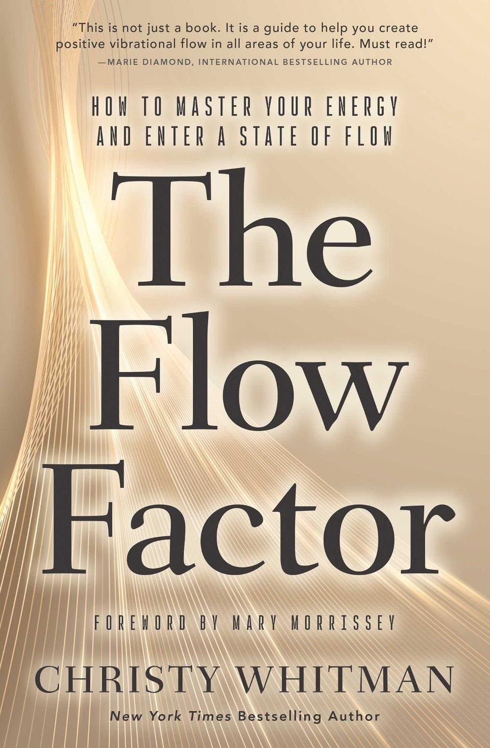 The Flow Factor by Christy Whitman - ISBN: 9781582709383