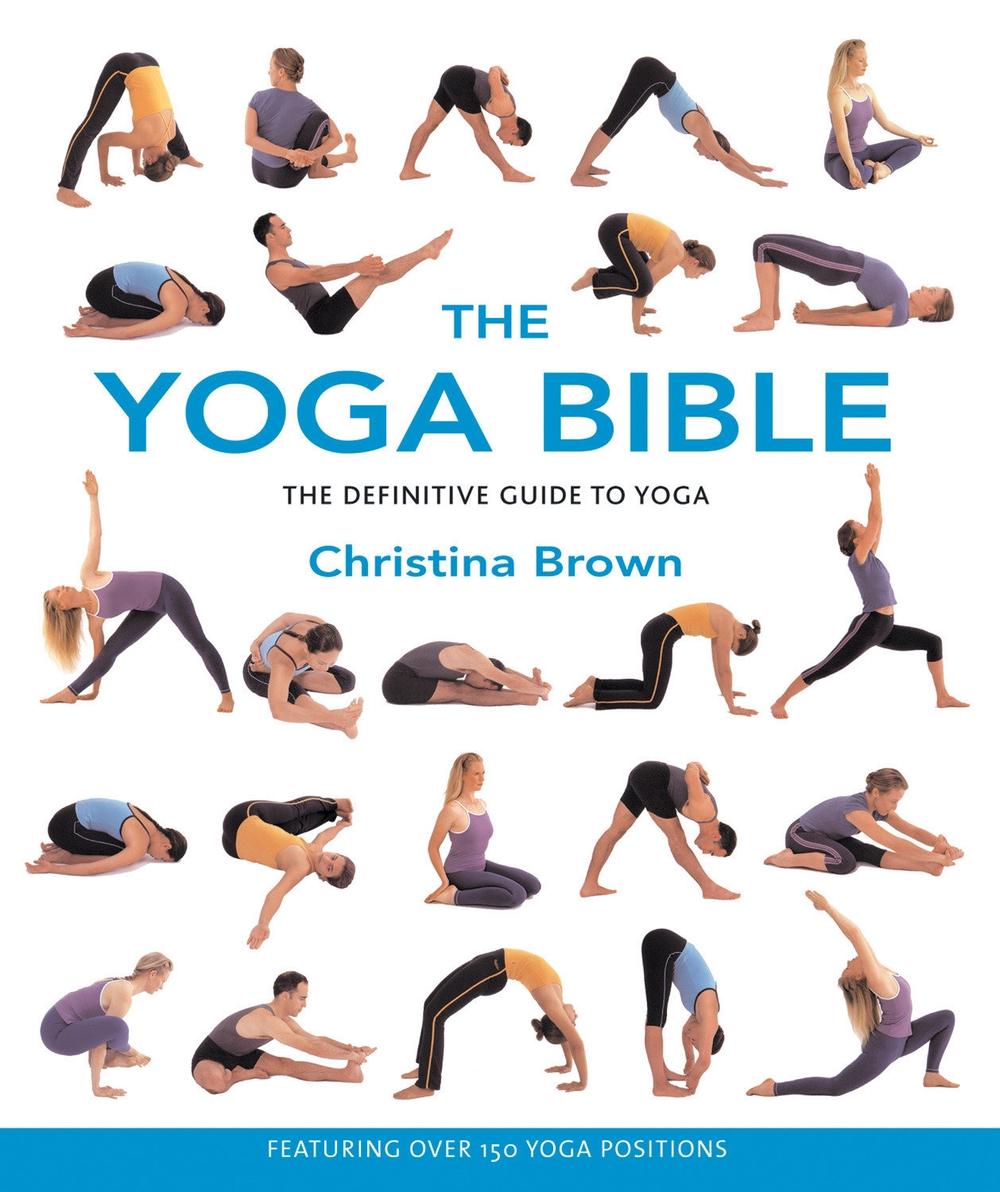 The Yoga Bible by Christina Brown - ISBN: 9781582972428