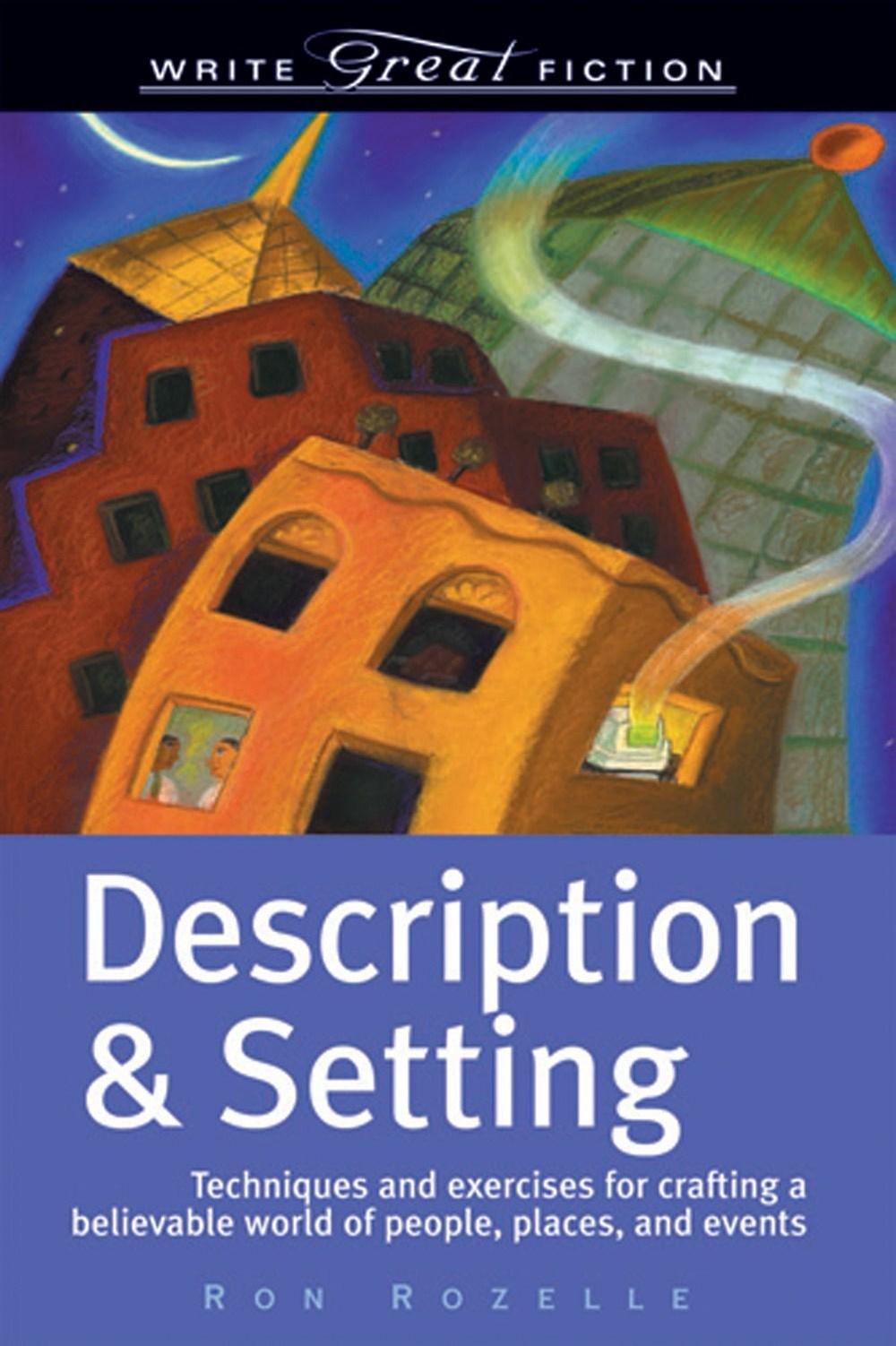 Description and Setting by Ron Rozelle - ISBN: 9781582973272