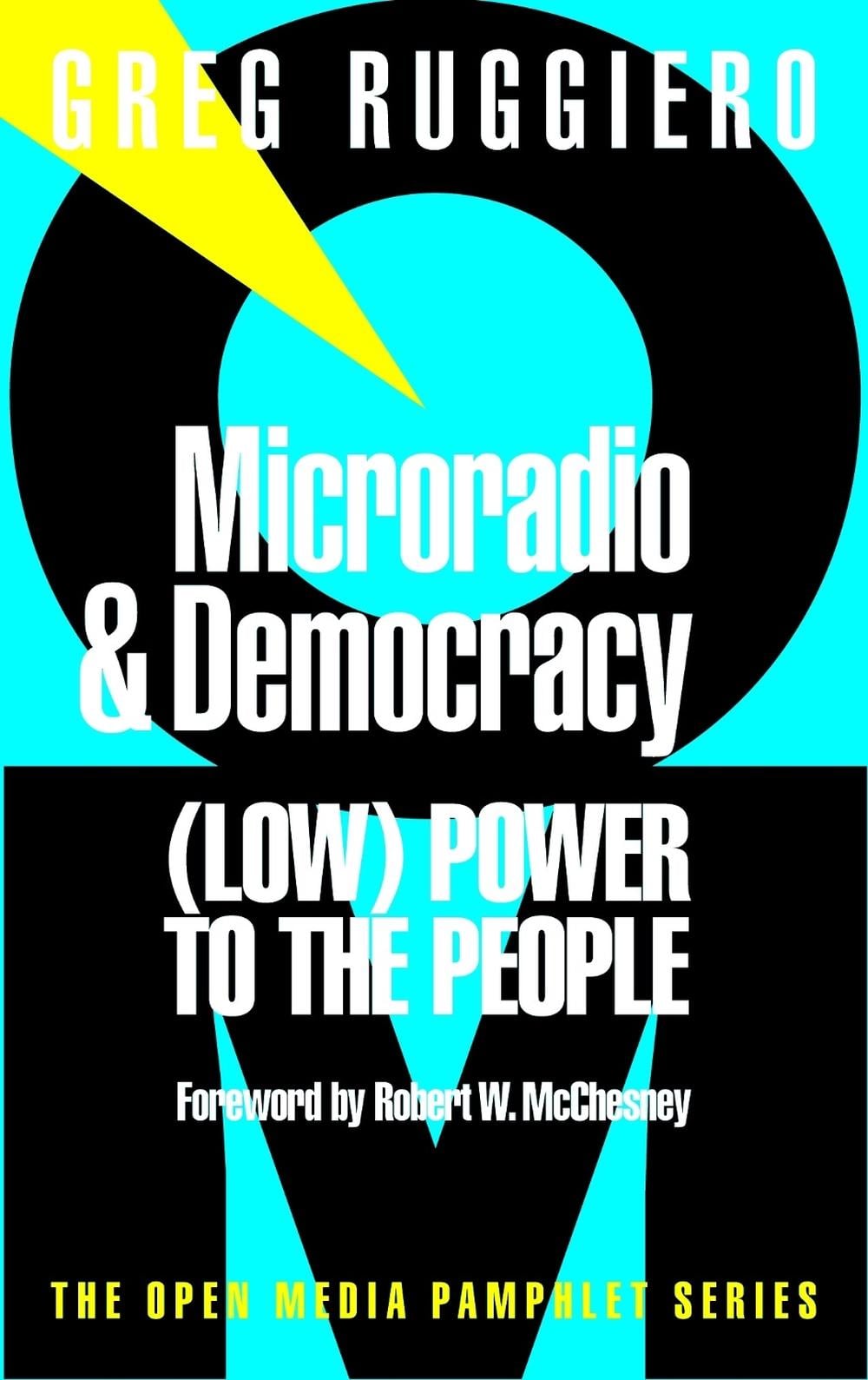Microradio & Democracy by Greg Ruggiero - ISBN: 9781583220009