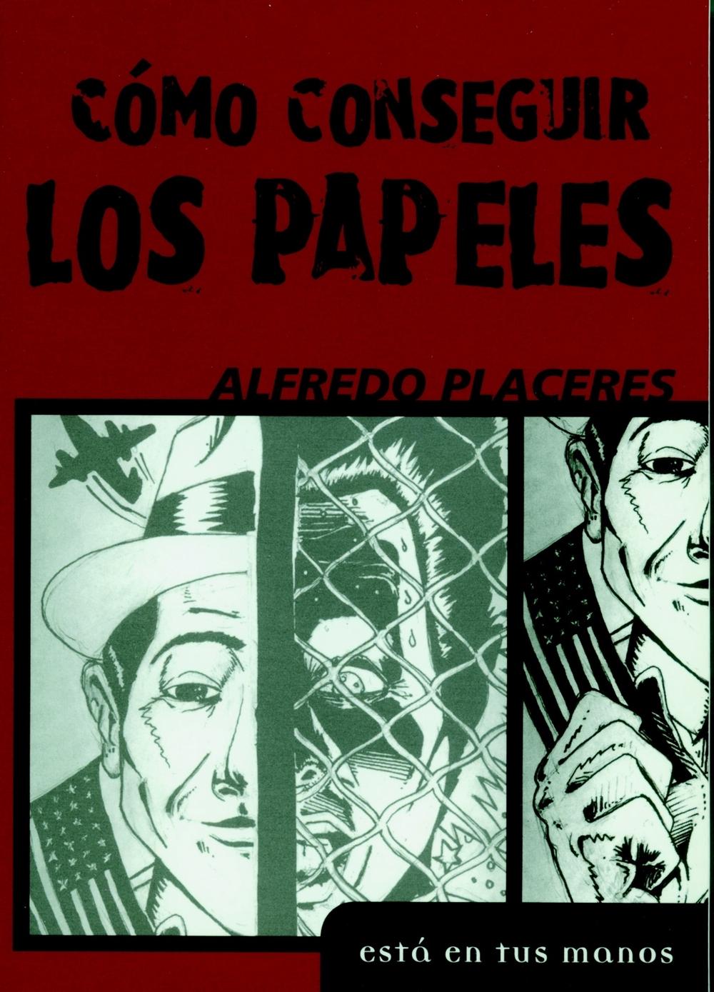 Como Consequir los Papeles by Alfredo Placeres - ISBN: 9781583222775