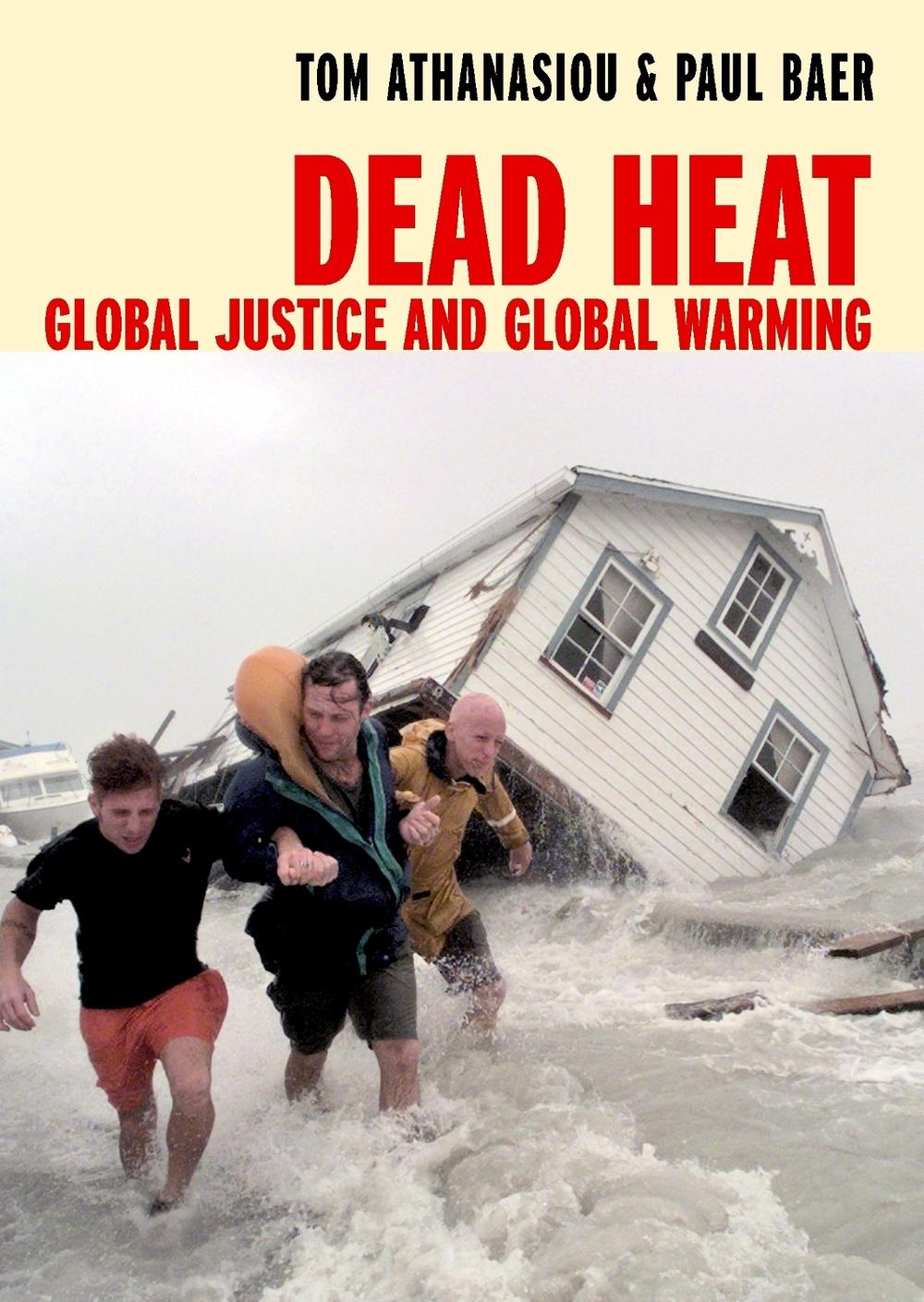 Dead Heat by Tom Athanasiou - ISBN: 9781583224779