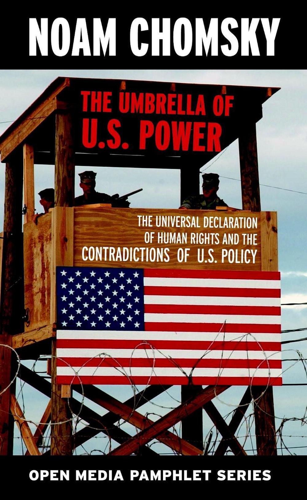 Umbrella Of U.S. Power, The - 2nd Edition by Noam Chomsky - ISBN: 9781583225479