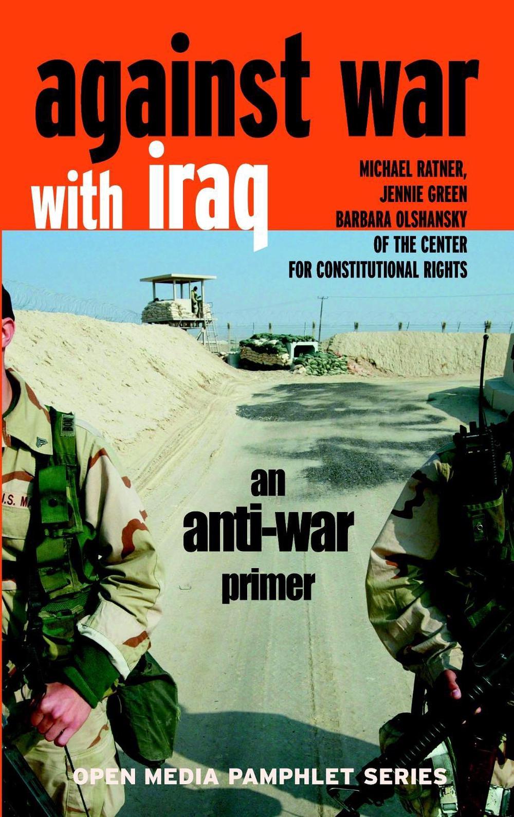 Against War With Iraq by Michael Ratner - ISBN: 9781583225912