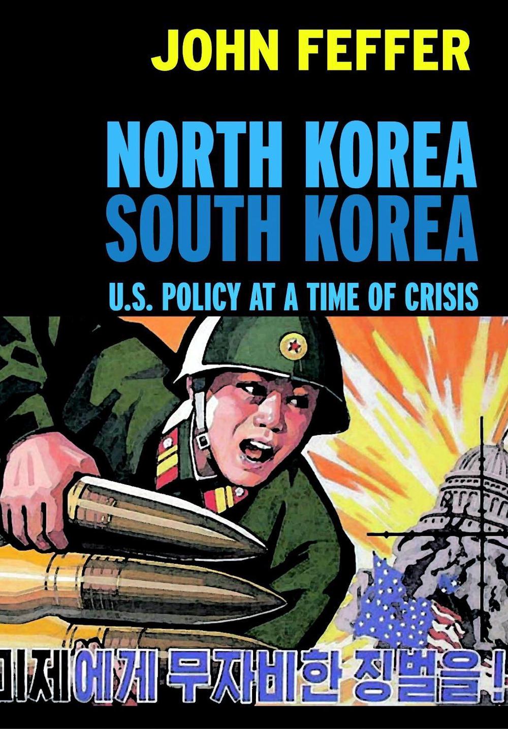 North Korea, South Korea by John Feffer - ISBN: 9781583226032