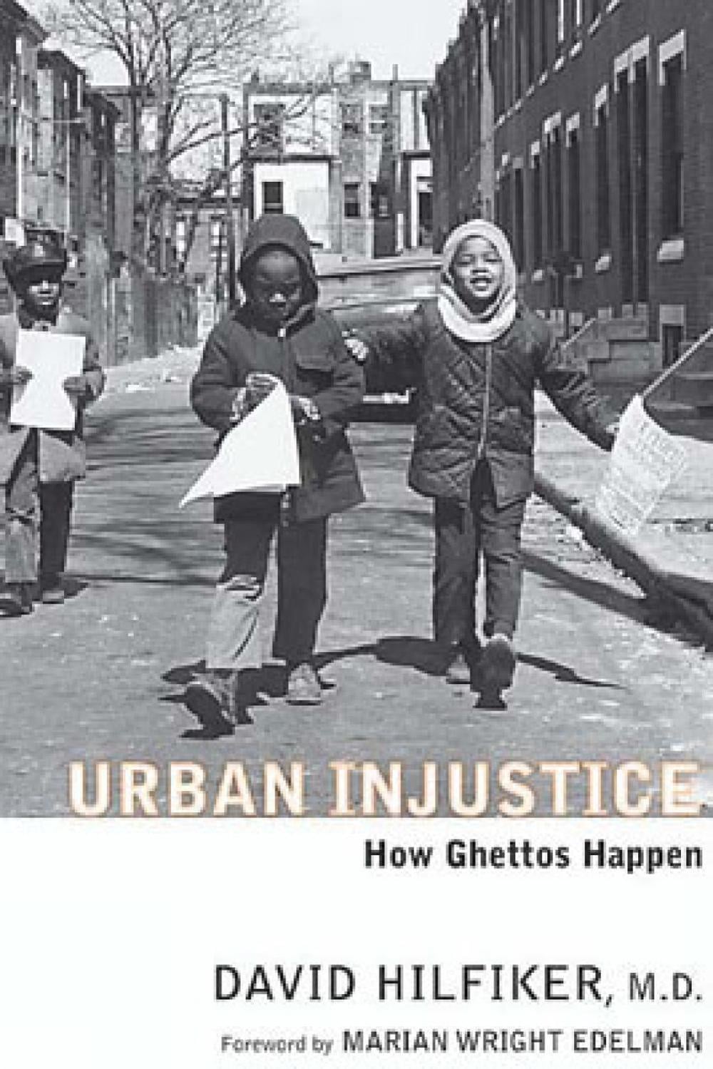 Urban Injustice by David Hilfiker - ISBN: 9781583226070